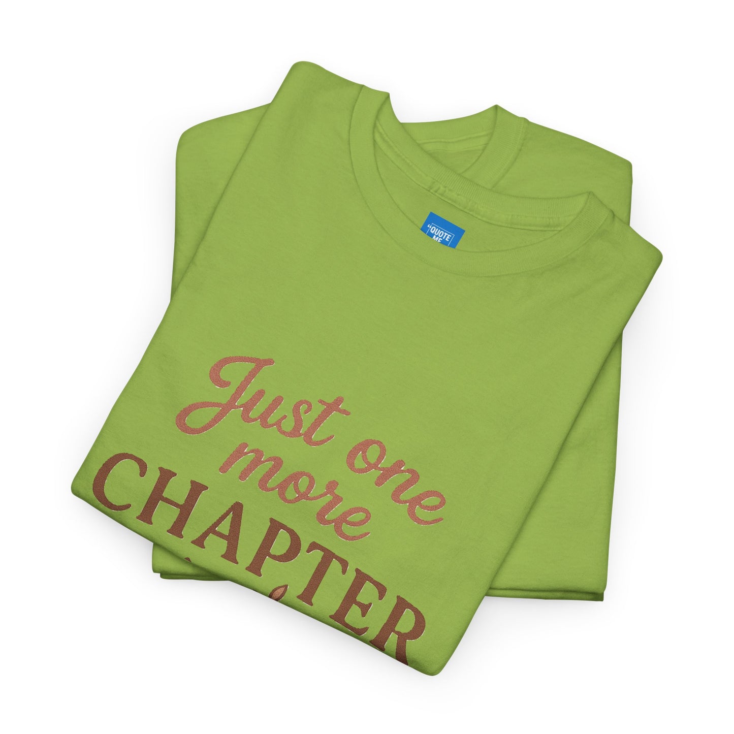 Just one more chapter, Book Lover Unisex Heavy Cotton Tee, Reading Tee, Bookworm Shirt, Literary Gift, Novel Reader Top