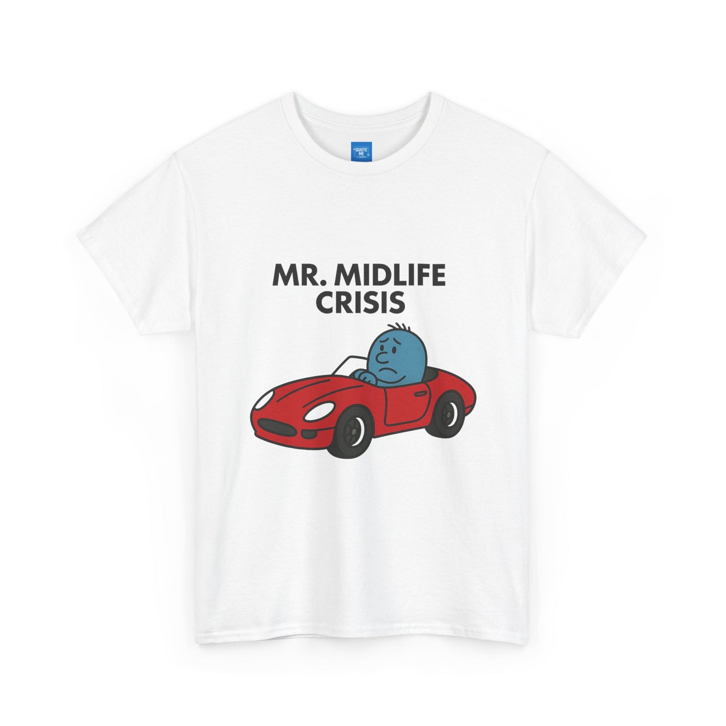 Mr Midlife Crisis T-Shirt, Funny Graphic Tee, Unisex Top for Men and Women, Vintage Style Shirt, Humorous Birthday Gift